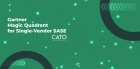 CATO es nombrado Challenger en el Cuadrante Mágico de Gartner para Single-Vendor SASE