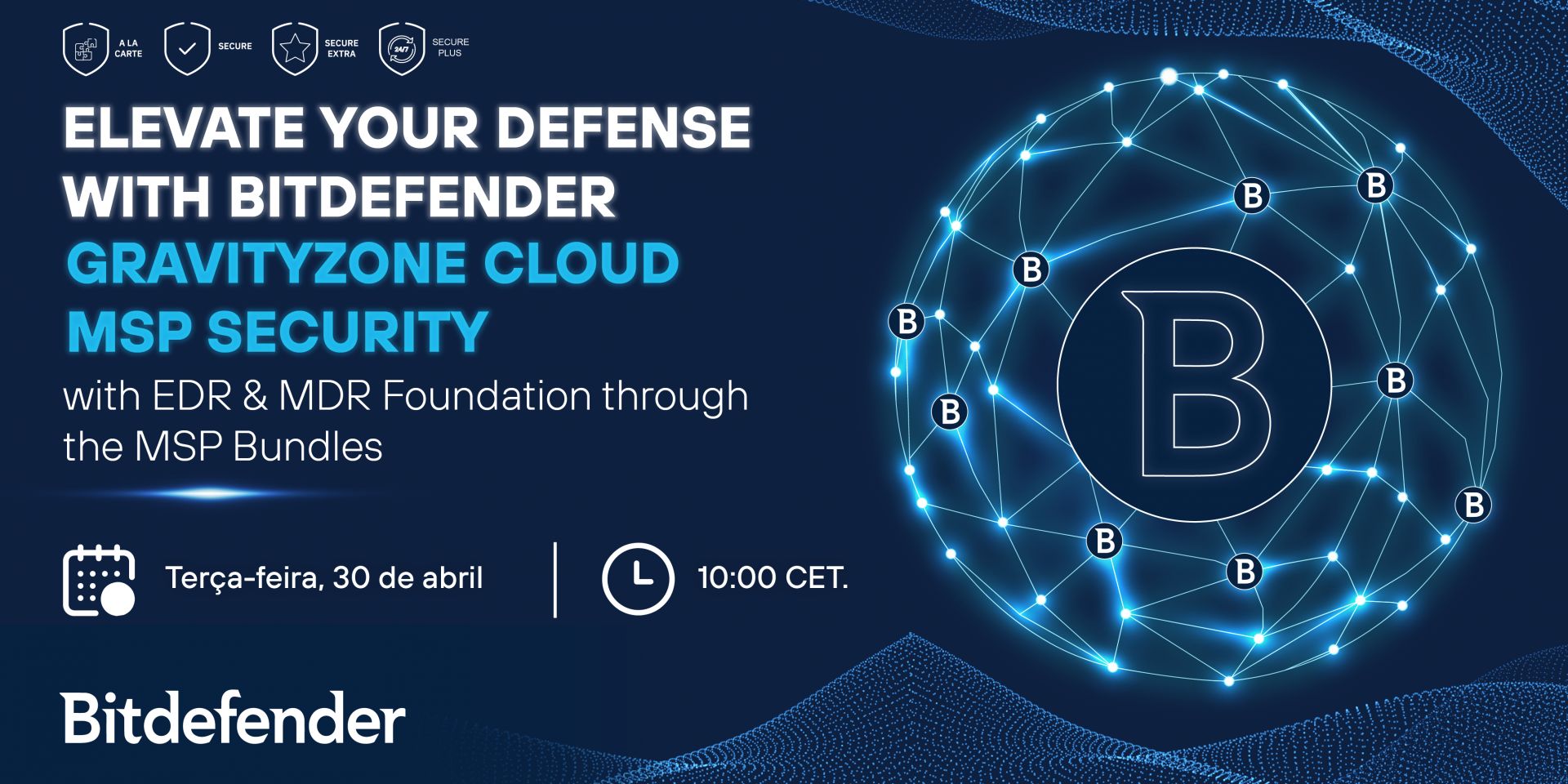 ELEVATE YOUR DEFENSE WITH BITDEFENDER GRAVITYZONE CLOUD MSP SECURITY WITH EDR & MDR FOUNDATION THROUGH THE MSP BUNDLES