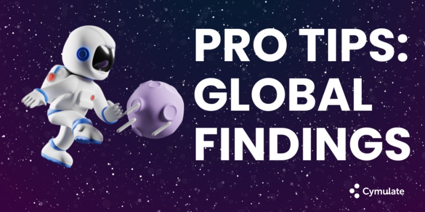 Mastering global findings: professional tips to strengthen your security posture