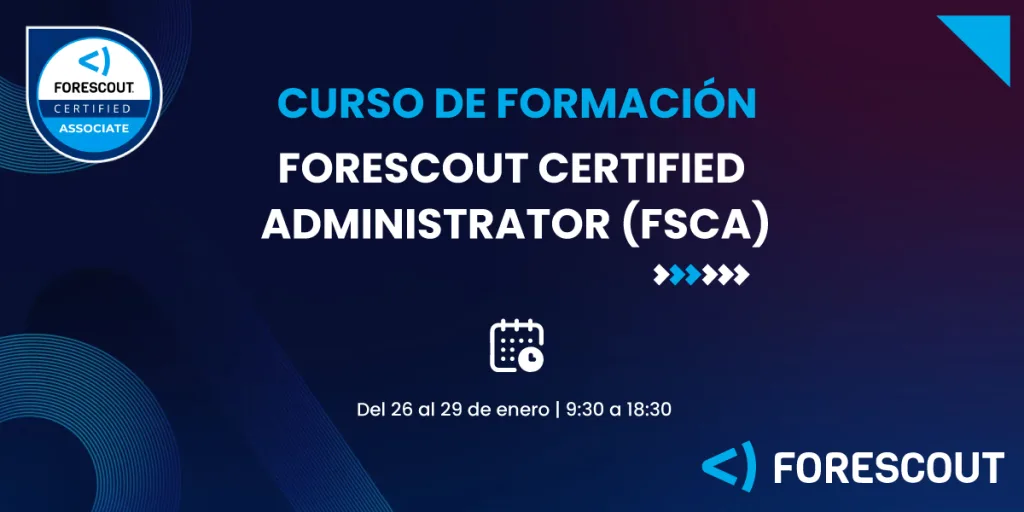 Curso de Certificación Forescout FSCA