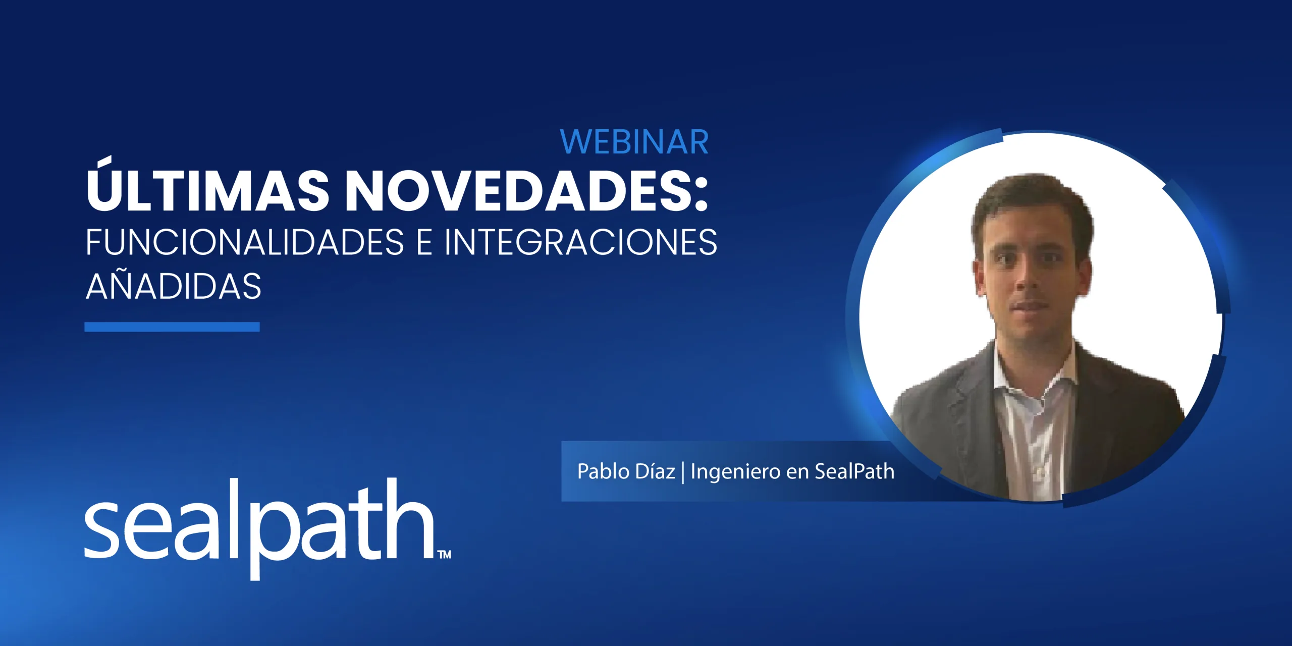 Webinar SealPath. Últimas Novedades