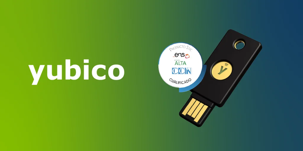 Yubico incorpora su YubiKey 5 CCN al catálogo del CCN con certificación ENS Alta